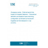 UNE EN 4852:2019 Aerospace series - External spiral drive heads for threaded fasteners - Geometrical definition and fastener head wrenching configuration (Endorsed by Asociación Española de Normalización in July of 2019.)