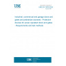 UNE EN 12978:2025 Industrial, commercial and garage doors and gates and pedestrian doorsets - Protective devices for power operated doors and gates - Requirements and test methods