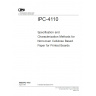 IPC-4110 - Standard Only IPC-4110 - Standard Only