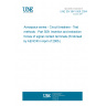 UNE EN 3841-509:2004 Aerospace series - Circuit breakers - Test methods - Part 509: Insertion and extraction forces of signal contact terminals (Endorsed by AENOR in April of 2005.)