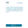 UNE 53993:2009 IN Plastics. Thermoplastic  tanks above ground or pit installation  for liquid fuels including biodiesel with flashpoint higher than 55 ºC.