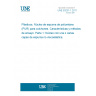 UNE 53231-1:2011 Plastics. Core of flexible polyurethane (PUR) foams for mattresses. Characteristics and test methods. Part1: Core with one or several non viscoelastic foams layers