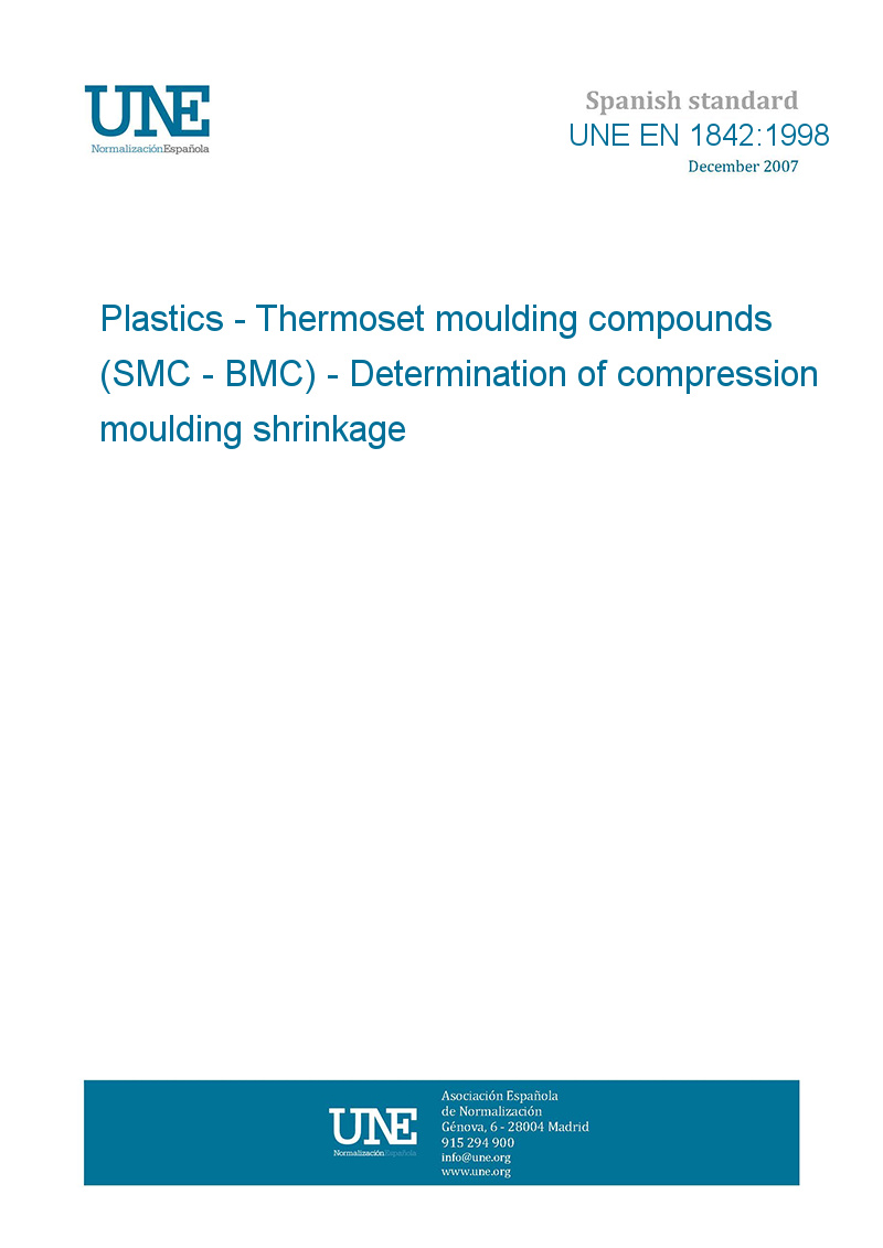 UNE EN 18421998 Plastics Thermoset moulding compounds (SMC BMC