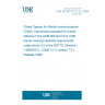 UNE EN 301511 V7.0.1:2004 Global System for Mobile communications (GSM); Harmonized standard for mobile stations in the GSM 900 and DCS 1800 bands covering essential requirements under article 3.2 of the R&TTE Directive (1999/5/EC). (GSM 13.11 version 7.0.1 Release 1998)
