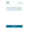 UNE ISO 5496:2007 Sensory analysis. Methodology. Initiation and training of assessors in the detection and recognition of odours. (ISO 5496:2006)