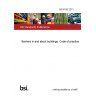 BS 6180:2011 Barriers in and about buildings. Code of practice