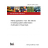 BS EN 13146-3:2012 Railway applications. Track. Test methods for fastening systems Determination of attenuation of impact loads