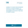 UNE EN 460:1995 Durability of wood and wood-based products - Natural durability of solid wood - Guide to the durability requirements for wood to be used in hazard classes