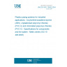 UNE EN ISO 15493:2004 Plastics piping systems for industrial applications - Acrylonitrile-butadiene-styrene (ABS), unplasticized poly(vinyl chloride) (PVC-U) and chlorinated poly(vinyl chloride) (PVC-C) - Specifications for components and the system - Metric series (ISO 15493:2003)