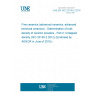 UNE EN ISO 23145-2:2016 Fine ceramics (advanced ceramics, advanced technical ceramics) - Determination of bulk density of ceramic powders - Part 2: Untapped density (ISO 23145-2:2012) (Endorsed by AENOR in June of 2016.)