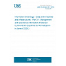 UNE EN 50600-3-1:2026 - Information technology - Data centre facilities and infrastructures - Part 3-1: Management and operational information (Endorsed by Asociación Española de Normalización in June of 2026.) UNE EN 50600-3-1:2026 - Information technology - Data centre facilities and infrastructures - Part 3-1: Management and operational information (Endorsed by Asociación Española de Normalización in June of 2026.)