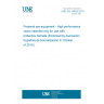 UNE EN 14458:2018 Personal eye-equipment - High performance visors intended only for use with protective helmets (Endorsed by Asociación Española de Normalización in October of 2018.)