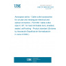 UNE EN 3660-062:2022 Aerospace series - Cable outlet accessories for circular and rectangular electrical and optical connectors - Part 062: Cable outlet, style K, 90°, for heat shrinkable boot, shielded, sealed, self-locking - Product standard (Endorsed by Asociación Española de Normalización in June of 2022.)