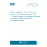 UNE EN 13481-7:2023 Railway Applications - Track - Performance requirements for fastening systems - Part 7: Fastening systems for switches and crossings, check rails, insulated rail joints and rail expansion devices