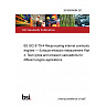 26/30495084 DC BS ISO 8178-4 Reciprocating internal combustion engines — Exhaust emission measurement Part 4: Test cycles and emission calculations for different engine applications