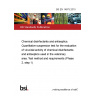 BS EN 14675:2015 Chemical disinfectants and antiseptics. Quantitative suspension test for the evaluation of virucidal activity of chemical disinfectants and antiseptics used in the veterinary area. Test method and requirements (Phase 2, step 1)