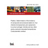 BS EN ISO 182-3:2023 Plastics. Determination of the tendency of compounds and products based on vinyl chloride homopolymers and copolymers to evolve hydrogen chloride and any other acidic products at elevated temperatures Conductometric method