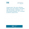 UNE EN 2867:2009 Aerospace series - Nuts, anchor, self-locking, floating, one lug, with counterbore, in heat resisting steel, MoS2 lubricated - Classification: 1 100 MPa (at ambient temperature) / 315 °C (Endorsed by AENOR in January of 2010.)