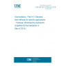 UNE EN IEC 61340-4-3:2018 Electrostatics - Part 4-3: Standard test methods for specific applications - Footwear (Endorsed by Asociación Española de Normalización in May of 2018.)