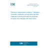 UNE EN ISO 8222:2021 Petroleum measurement systems - Calibration - Volumetric measures, proving tanks and field measures (including formulae for properties of liquids and materials) (ISO 8222:2020)