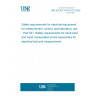 UNE EN IEC 61010-031:2024 Safety requirements for electrical equipment for measurement, control, and laboratory use - Part 031: Safety requirements for hand-held and hand-manipulated probe assemblies for electrical test and measurement