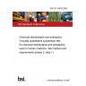 BS EN 14476:2005 Chemical disinfectants and antiseptics. Virucidal quantitative suspension test for chemical disinfectants and antiseptics used in human medicine. Test method and requirements (phase 2, step 1)