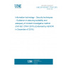 UNE EN ISO/IEC 27041:2016 Information technology - Security techniques - Guidance on assuring suitability and adequacy of incident investigative method (ISO/IEC 27041:2015) (Endorsed by AENOR in December of 2016.)