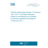 UNE EN 62056-7-5:2016 Electricity metering data exchange - The dlms/cosem suite - Part 7-5: Local data transmission profiles for Local Networks (LN) (Endorsed by Asociación Española de Normalización in February of 2017.)