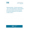 UNE EN 352-3:2020 Hearing protectors - General requirements - Part 3: Earmuffs attached to head protection and/or face protection devices (Endorsed by Asociación Española de Normalización in March of 2021.)