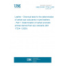 UNE EN ISO 17234-1:2021 Leather - Chemical tests for the determination of certain azo colourants in dyed leathers - Part 1: Determination of certain aromatic amines derived from azo colorants (ISO 17234-1:2020)