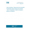 UNE EN 13032-3:2022 Light and lighting - Measurement and presentation of photometric data of lamps and luminaires - Part 3: Presentation of data for emergency lighting of workplaces