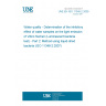 UNE EN ISO 11348-2:2009 Water quality - Determination of the inhibitory effect of water samples on the light emission of Vibrio fischeri (Luminescent bacteria test) - Part 2: Method using liquid-dried bacteria (ISO 11348-2:2007)