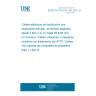 ESPECIFICACION UNE 0051:2017 Distribution cables with extruded insulation for rated voltages from 3,6/6 (7,2) kV to 20,8/36 (42) kV. HPTE insulated single core cables and single core pre-assembled cables. Cables with polyolefine compound sheath (type 1 and type 3).