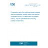 UNE EN 15534-6:2016+A1:2018 Composites made from cellulose-based materials and thermoplastics (usually called wood-polymer composites (WPC) or natural fibre composites (NFC)) - Part 6: Specifications for fencing profiles and elements