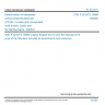 CSN P CEN/TS 15968 - Determination of extractable perfluorooctanesulphonate (PFOS) in coated and impregnated solid articles, liquids and fire fighting foams - Method for sampling, extraction and analysis by LCqMS or LC-tandem/MS