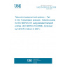 UNE EN 60870-5-104:2006 Telecontrol equipment and systems -- Part 5-104: Transmission protocols - Network access for IEC 60870-5-101 using standard transport profiles. (IEC 60870-5-104:2006). (Endorsed by AENOR in March of 2007.)