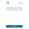 UNE EN 4728:2015 Aerospace series - Circuit breakers, single and three poles dummies - Product standard (Endorsed by AENOR in September of 2015.)