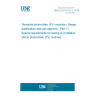 UNE EN 61215-1-1:2016 Terrestrial photovoltaic (PV) modules - Design qualification and type approval - Part 1-1: Special requirements for testing of crystalline silicon photovoltaic (PV) modules