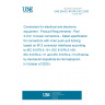 UNE EN IEC 61076-2-012:2020 Connectors for electrical and electronic equipment - Product Requirements - Part 2-012: Circular connectors - Detail specification for connectors with inner push-pull locking based on M12 connector interfaces according to IEC 61076-2-101, IEC 61076-2-109, IEC 61076-2-111 and IEC 61076-2-113 (Endorsed by Asociación Española de Normalización in October of 2020.)