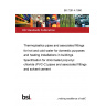 BS 7291-4:1990 Thermoplastics pipes and associated fittings for hot and cold water for domestic purposes and heating installations in buildings Specification for chlorinated polyvinyl chloride (PVC-C) pipes and associated fittings and solvent cement
