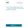 UNE EN 60875-1-1:1998 Fibre optic branching devices - Part 1-1: Blank detail specification