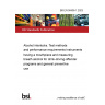 BS EN 50436-1:2023 Alcohol interlocks. Test methods and performance requirements Instruments having a mouthpiece and measuring breath alcohol for drink-driving-offender programs and general preventive use