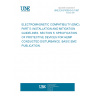 UNE EN 61000-5-5:1997 ELECTROMAGNETIC COMPATIBILITY (EMC). PART 5: INSTALLATION AND MITIGATION GUIDELINES. SECTION 5: SPECIFICATION OF PROTECTIVE DEVICES FOR HEMP CONDUCTED DISTURBANCE. BASIC EMC PUBLICATION.