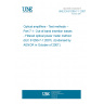 UNE EN 61290-7-1:2007 Optical amplifiers - Test methods -- Part 7-1: Out-of-band insertion losses - Filtered optical power meter method (IEC 61290-7-1:2007). (Endorsed by AENOR in October of 2007.)