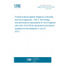 UNE EN ISO 374-5:2016 Protective gloves against dangerous chemicals and micro-organisms - Part 5: Terminology and performance requirements for micro-organisms risks (ISO 374-5:2016) (Endorsed by Asociación Española de Normalización in June of 2017.)