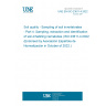 UNE EN ISO 23611-4:2022 Soil quality - Sampling of soil invertebrates - Part 4: Sampling, extraction and identification of soil-inhabiting nematodes (ISO 23611-4:2022) (Endorsed by Asociación Española de Normalización in October of 2022.)