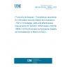 UNE EN ISO/IEC 19896-2:2023 IT security techniques - Competence requirements for information security testers and evaluators - Part 2: Knowledge, skills and effectiveness requirements for ISO/IEC 19790 testers (ISO/IEC 19896-2:2018) (Endorsed by Asociación Española de Normalización in March of 2023.)