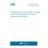 UNE 20582-3/1C:1985 DIMENSIONS OF CROSS CORES (X-CORES) MADE OF FERROMAGNETIC OXIDES AND ASSOCIATED PARTS