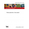 BS EN 16241:2014+A1:2016 Railway applications. Slack adjuster