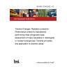 BS ISO 21243:2022 - TC Tracked Changes. Radiation protection. Performance criteria for laboratories performing initial cytogenetic dose assessment of mass casualties in radiological or nuclear emergencies. General principles and application to dicentric assay